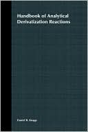 Daniel R. Knapp: Handbook of Analytical Derivatization Reactions
