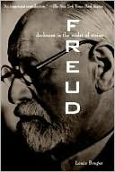 Louis Breger: Freud: Darkness in the Midst of Vision