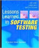 Bret Pettichord: Lessons Learned in Software Testing: A Context-Driven Approach