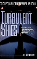 T. A. Heppenheimer: Turbulent Skies: The History of Commercial Aviation
