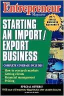 Book cover image of Entrepreneur Magazine: Starting an Import/Export Business by Entrepreneur Magazine