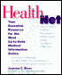 Jeanne Ryer: HealthNet: Your Essential Resource for the Most Up-to-Date Medical Information Online