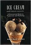 Malcolm Stogo: Ice Cream and Frozen Desserts: A Commercial Guide to Production and Marketing