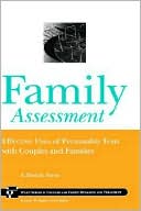A. Rodney Nurse: Family Assessment: Effective Uses of Personality Tests with Couples and Families