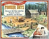 David C. King: Pioneer Days: Discover the Past with Fun Projects, Games, Activities, and Recipes