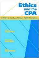 Charles H. Calhoun: Ethics and the CPA: Building Trust and Value-Added Services