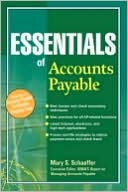 Mary S. Schaeffer: Essentials of Accounts Payable
