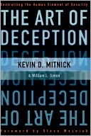 Book cover image of The Art of Deception: Controlling the Human Element of Security by Kevin D. Mitnick