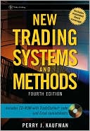 Perry J. Kaufman: New Trading Systems and Methods (Wiley Trading Series)