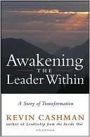 Jack Forem: Awakening the Leader Within: A Story of Transformation