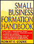 Robert A. Cooke: Small Business Formation Handbook