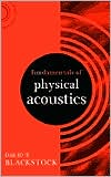 David T. Blackstock: Fundamentals of Physical Acoustics