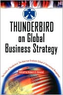 Faculty of Thunderbird Graduate School: Thunderbird on Global Business Strategy