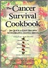 Donna L. Weihofen: Cancer Survival Cookbook: 200 Quick and Easy Recipes with Helpful Eating Hints