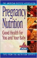 Ada: Pregnancy Nutrition
