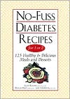 Jackie Boucher: No Fuss Diabetes Recipes for 1 or 2: 125 Healthy and Delicious Meals and Desserts