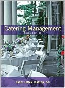 Book cover image of Catering Management by Nancy Loman Scanlon
