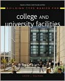 Book cover image of Building Type Basics for College and University Facilities by David J. Neuman