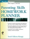 Book cover image of Parenting Skills Homework Planner by Sarah Edison Knapp