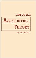 Vernon Kam: Accounting Theory