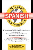 Edgardo J. Pantigoso: 750 Spanish Verbs and Their Uses
