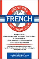 Jean-Philippe Mathy: 750 French Verbs and Their Uses(750 Verbs Series)