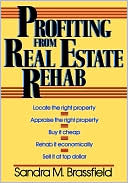 Book cover image of Profiting from Real Estate Rehab by Sandra M. Brassfield