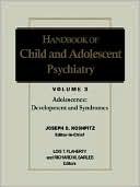 Joseph D. Noshpitz: Handbook of Child and Adolescent Psychiatry; Adolescence, Vol. 3