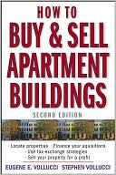 Eugene E. Vollucci: How to Buy and Sell Apartment Buildings