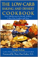Book cover image of The Low-Carb Baking and Dessert Cookbook by Mary Dan Eades M.D.
