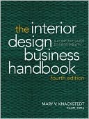 Book cover image of The Interior Design Business Handbook: A Complete Guide to Profitability by Mary V. Knackstedt