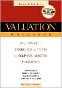 Book cover image of Valuation Workbook: Step-by-Step Exercises and Tests to Help You Master Valuation (Wiley Finance Series) by Tim Koller