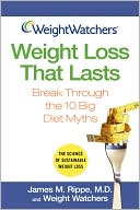 Weight Watchers: Weight Loss that Lasts: Break Through the 10 Big Diet Myths (Weight Watchers Series)