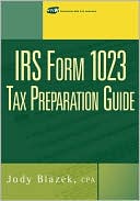 Book cover image of Irs Form 1023 Tax Guide by Blazek