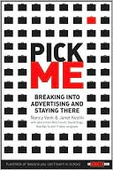 Book cover image of Pick Me: Breaking into Advertising and Staying There by Janet Kestin