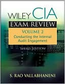 S. Rao Vallabhaneni: Wiley CIA Exam Review, Controlling the Internal Audit Engagement, Vol. 2
