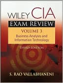 S. Rao Vallabhaneni: Wiley CIA Exam Review, Volume 3: Business Analysis and Information Technology