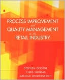 Stephen George: Process Improvement and Quality Management in the Retail Industry