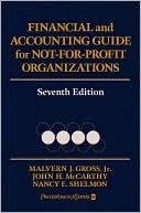 Malvern J. Gross Jr., CPA Malvern J.: Financial and Accounting Guide for Not-For-Profit Organizations