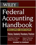 Book cover image of Federal Accounting Handbook: Policies, Standards, Procedures, Practices by Kearney & Company