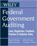Cornelius E. Tierney: Federal Government Auditing: Laws, Regulations, Standards, Practices, & Sarbanes-Oxley
