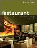 John R. Walker: Restaurant: From Concept to Operation