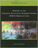 Wanda A. Wallace: Mastery of the Financial Accounting Research System (FARS) Through Cases