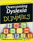 Book cover image of Overcoming Dyslexia for Dummies by Tracey Wood MEd
