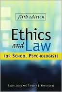 Susan Jacob: Ethics and Law for School Psychologists