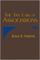 Book cover image of The Tax Law of Associations by Bruce R. Hopkins