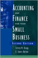 Book cover image of Accounting and Finance for Your Small Business by Steven M. Bragg