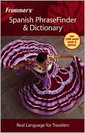 Maureen Clarke: Frommer's Spanish PhraseFinder & Dictionary