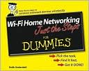 Keith Underdahl: Wi-Fi Home Networking Just the Steps For Dummies