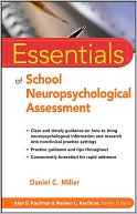 Book cover image of Essentials of School Neuropsychological Assessment by Daniel C. Miller